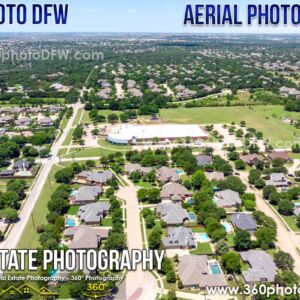 Aerial Photography, Real Estate Photography in Keller, TX - 360 Photo DFW - 214.649.3844