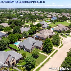 Aerial Photography, Real Estate Photography in Keller, TX - 360 Photo DFW - 214.649.3844