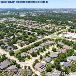 Aerial Photography, Real Estate Photography in Keller, TX - 360 Photo DFW - 214.649.3844