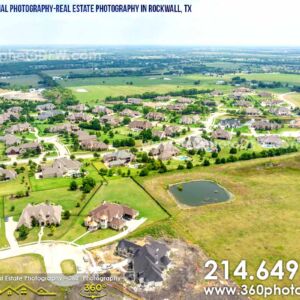 Aerial Photography, Real Estate Photography in Rockwall, TX - 360 Photo DFW - 214.649.3844