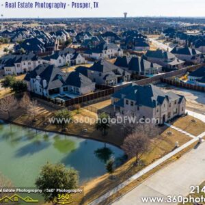 Aerial Photography, Real Estate Photography in Prosper, TX - 360 Photo DFW -214.649.3844